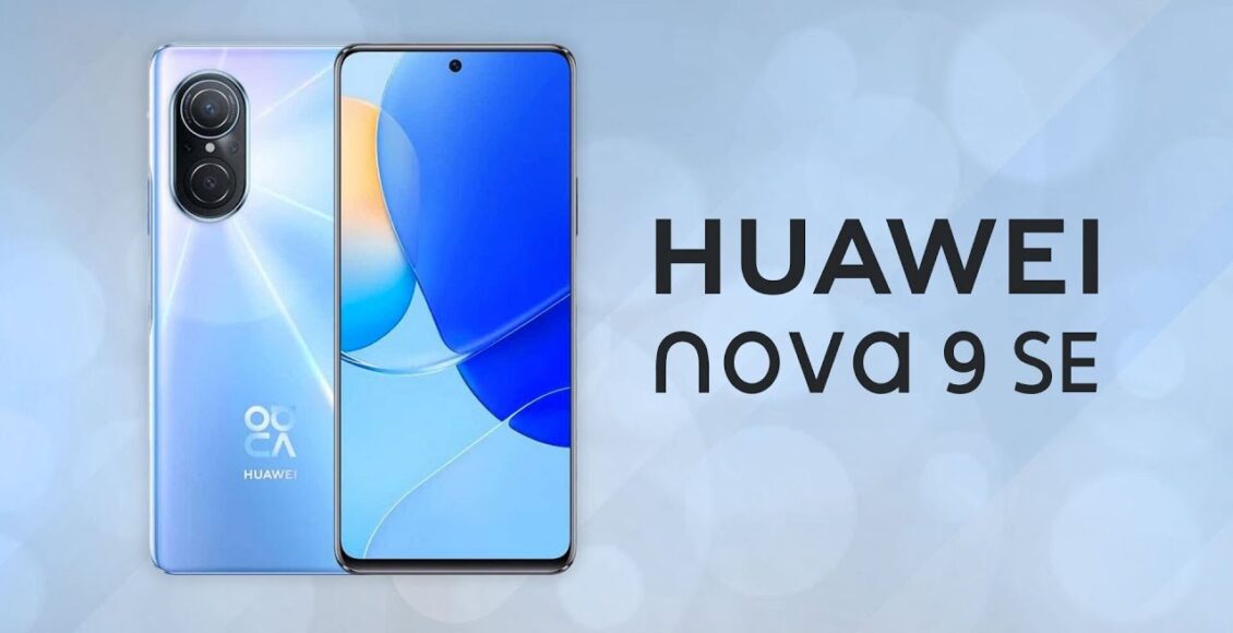 سعر هاتف Huawei Nova 9 SE ومميزات وعيوب
