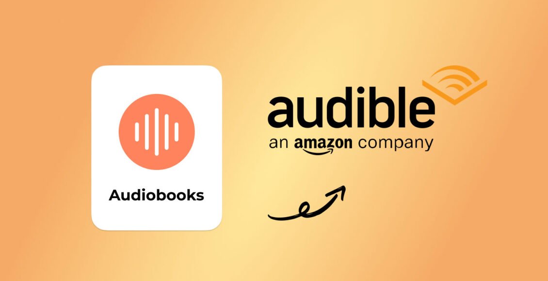 تطبيق Audible أفضل تطبيق للكتب الصوتية الأصلية