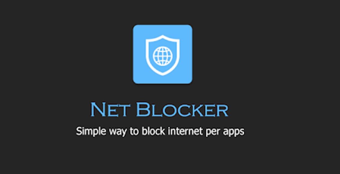 تطبيق Net Blocker أفضل تطبيق منع التطبيقات من استخدام الانترنت